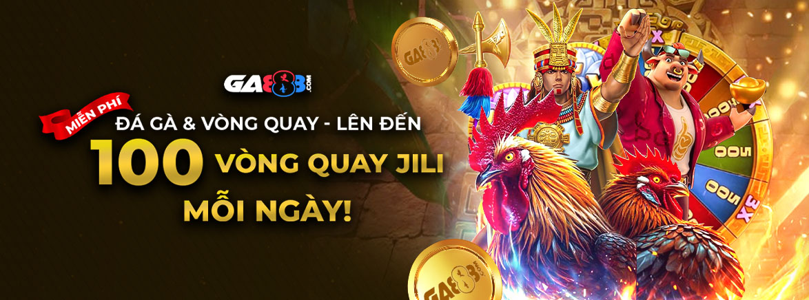 Đá gà & Vòng quay miễn phí: Tặng thêm 100 Vòng quay miễn phí JILI mỗi ngày! Đá gà & Vòng quay miễn phí: Tặng thêm 100 Vòng quay miễn phí JILI mỗi ngày!