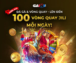 Đá gà & Vòng quay miễn phí: Tặng thêm 100 Vòng quay miễn phí JILI mỗi ngày!
